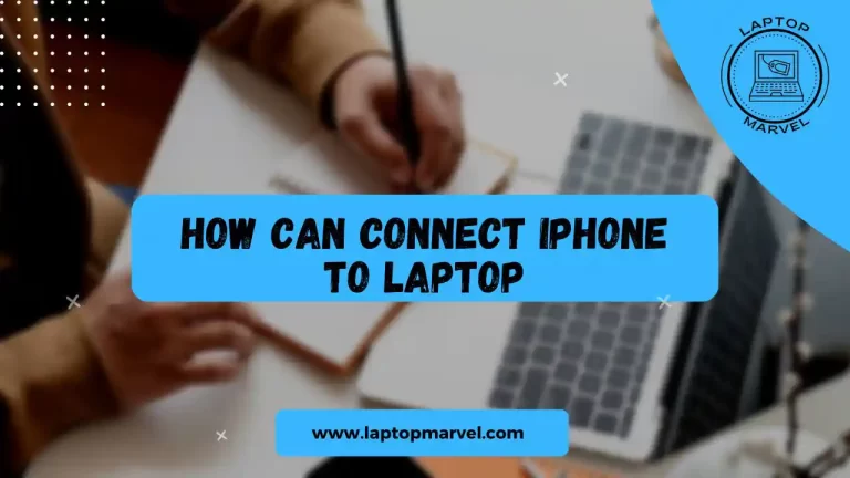 How can connect iPhone to laptop