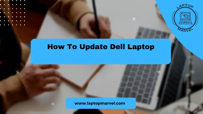 How To Update Dell Laptop