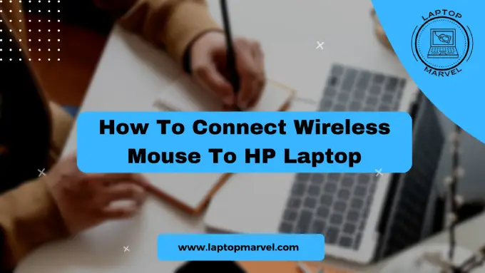 How To Connect Wireless Mouse To HP Laptop