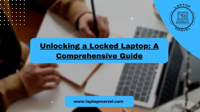 Unlocking a Locked Laptop A Comprehensive Guide